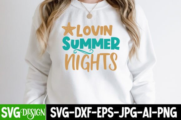 Lovin Summer Nights Svg Cut File Graphics