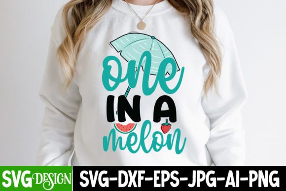 One In A Melon Svg Cut File Graphics