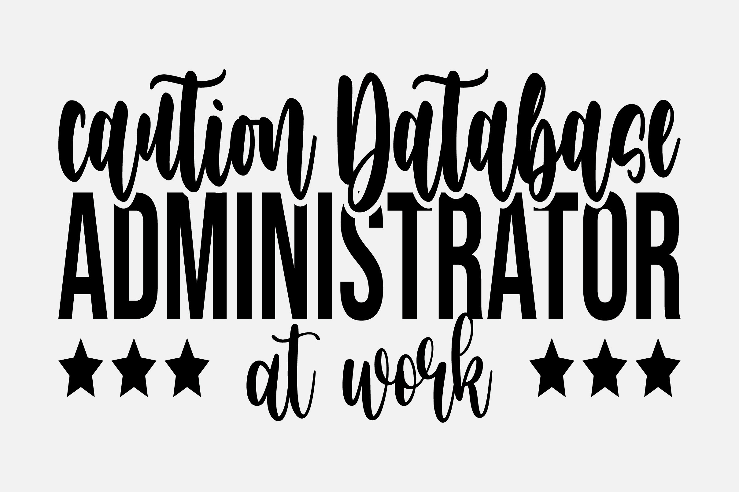 Database Administrator Sublimation Graphic by Sohag 881 · Creative Fabrica