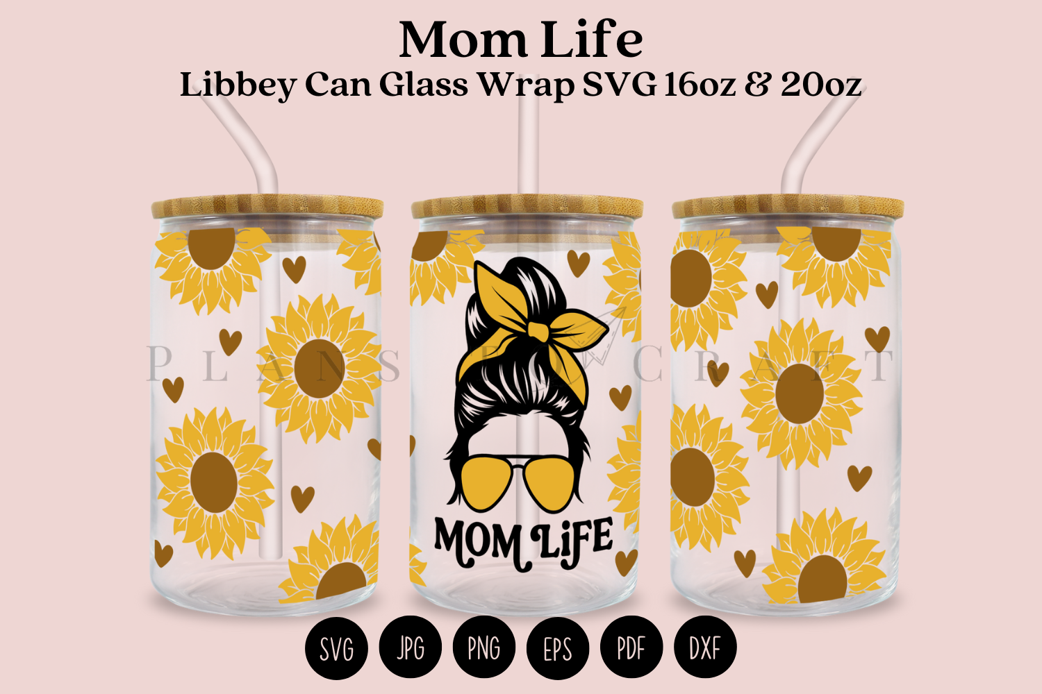 Mom Life Sunflower Libbey Can Glass Wrap Graphic by planstocraft ...