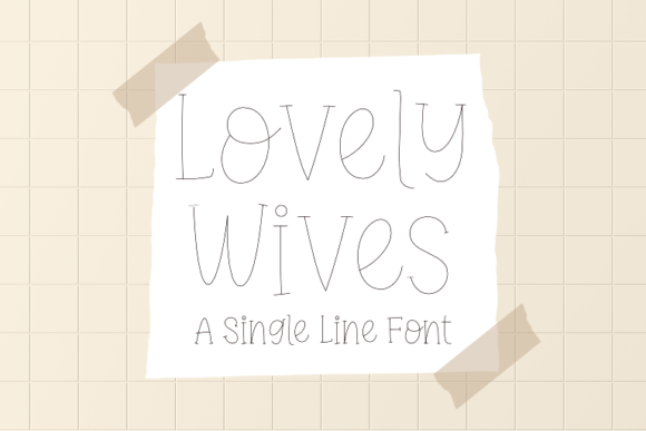 Lovely Wives Czcionki Skryptowe Czcionka Przez Single Line Studio