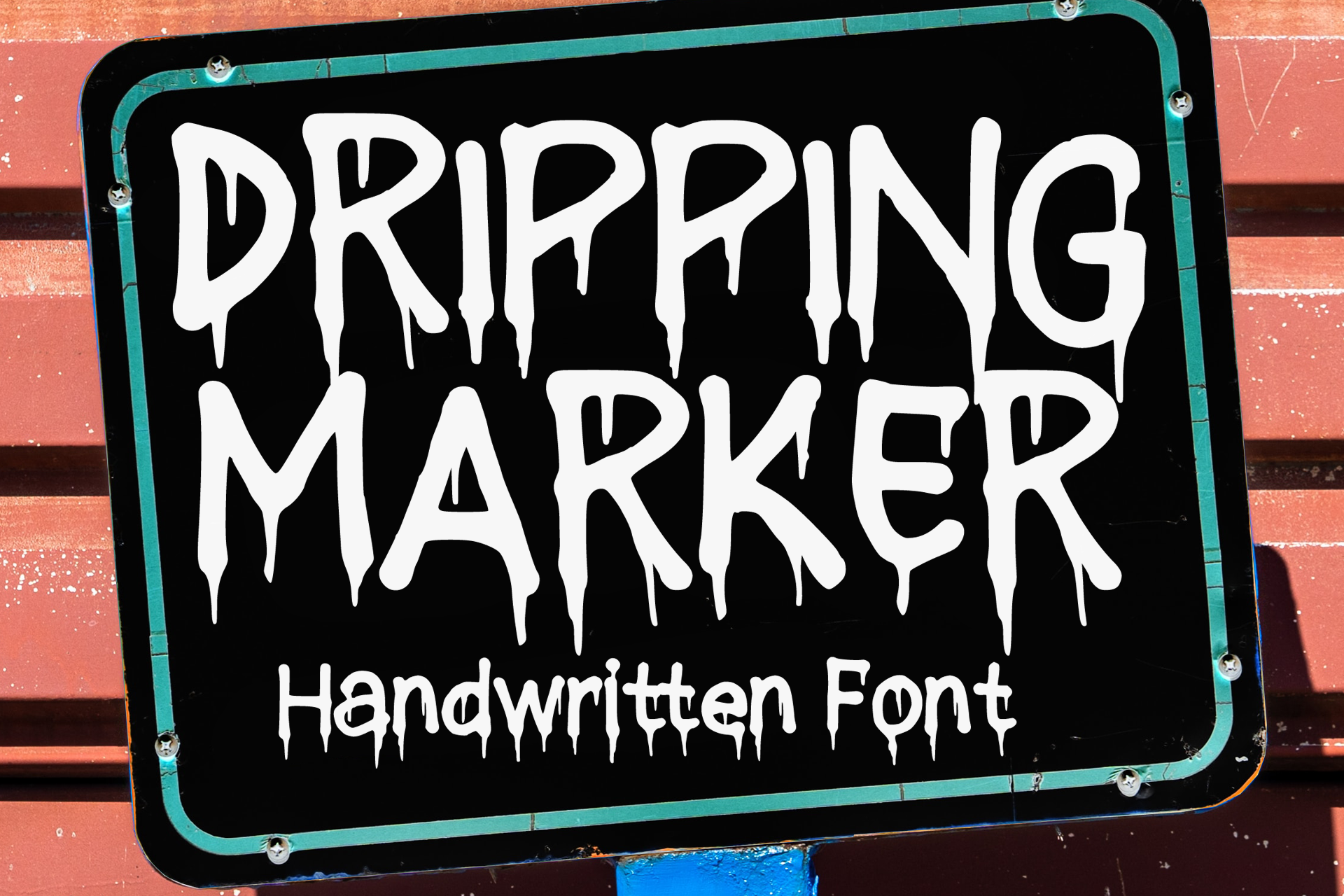 Dripping Marker font preview: painted marker-style typeface for stickers and tees