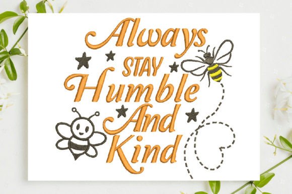 Always Stay Humble and Kind