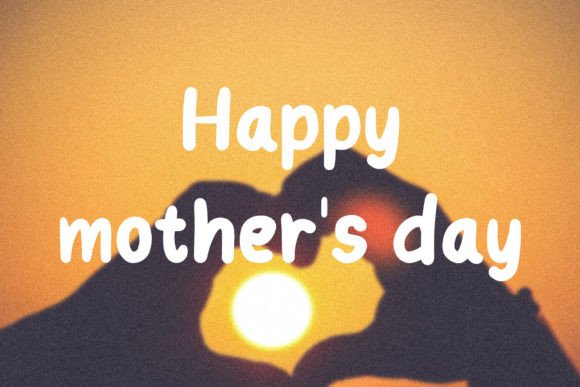 Happy Mother's Day Font - Preview 4