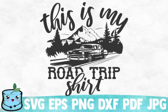 This is My Road Trip Shirt Grafika Rękodzieła Przez MintyMarshmallows