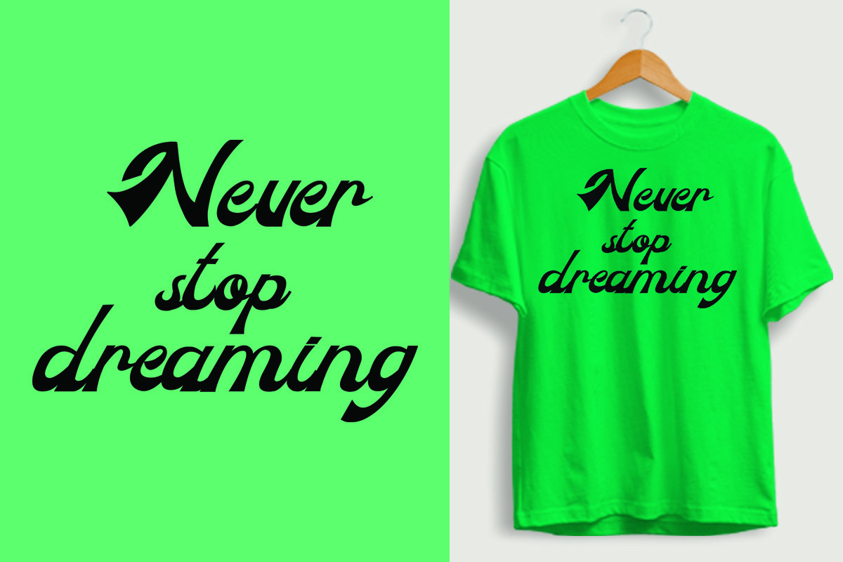 Dreaming T Shirt Design. Graphic by kmim97978 · Creative Fabrica