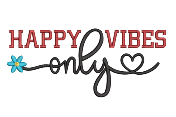 Happy Vibes