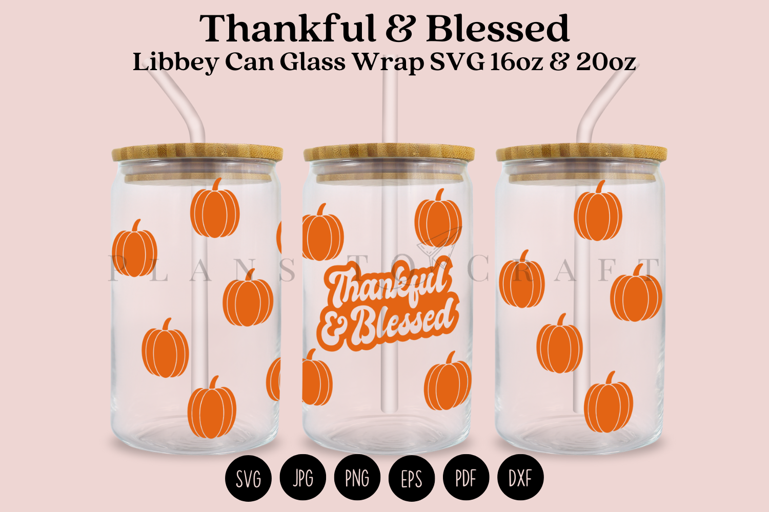 Thankful Blessed Libbey Can Glass Wrap Graphic by planstocraft ...