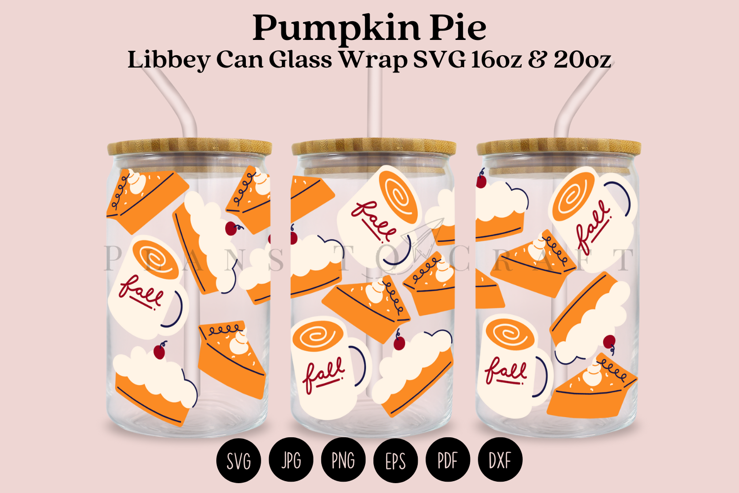 Pumpkin Pie Libbey Can Glass Wrap SVG Graphic by planstocraft ...