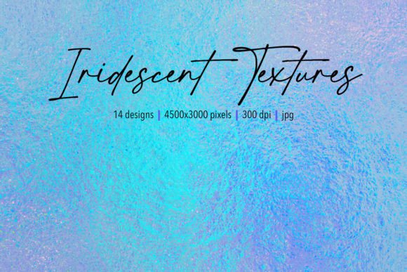 Iridescent Textures