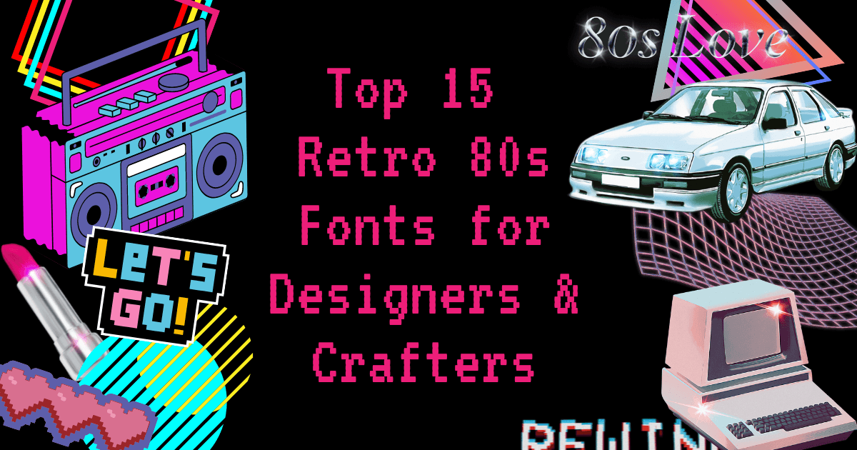 Retro 80s Style Fonts