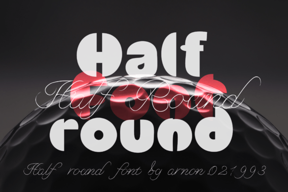 Half Round Font by arnon.021993 · Creative Fabrica font preview