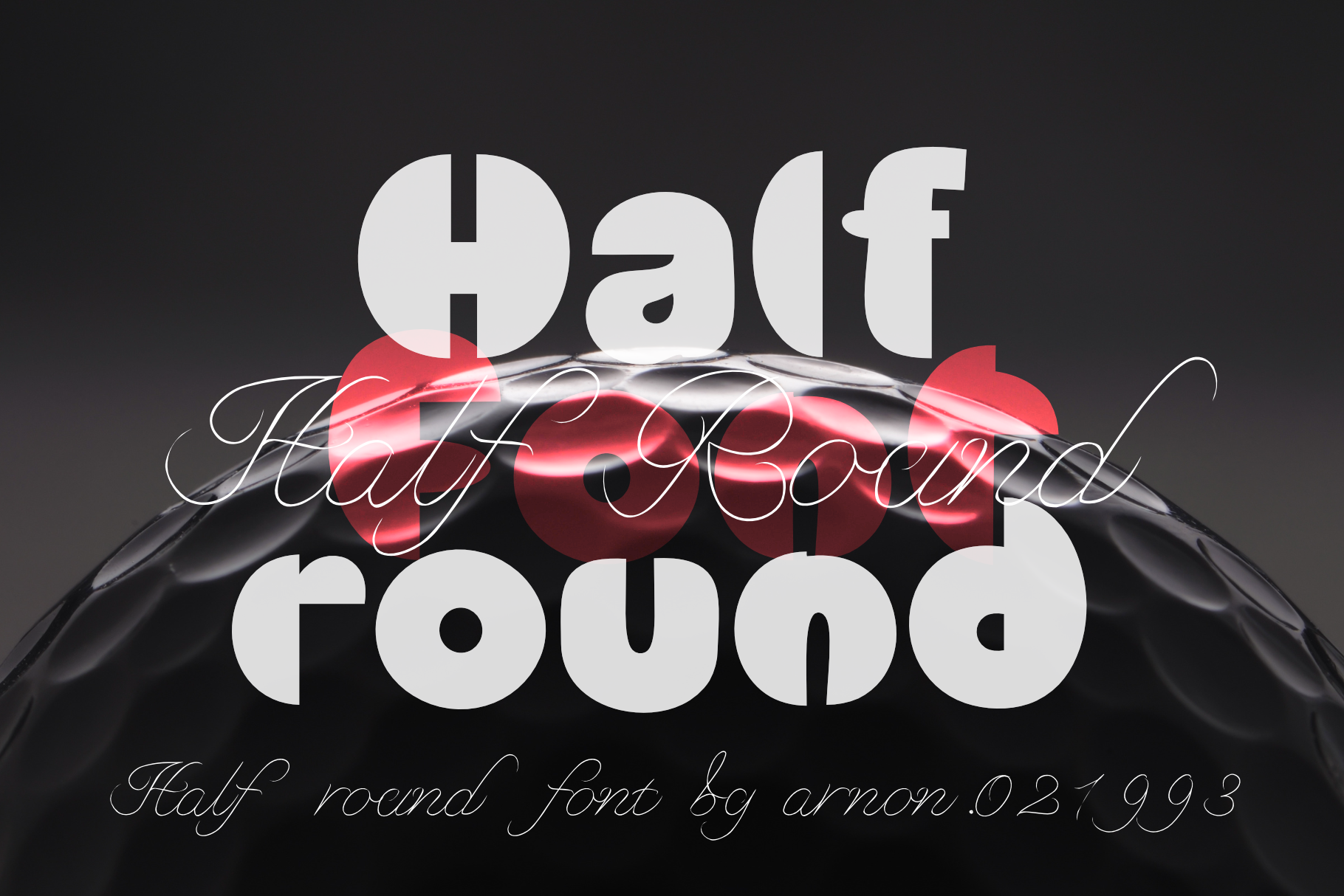Half Round