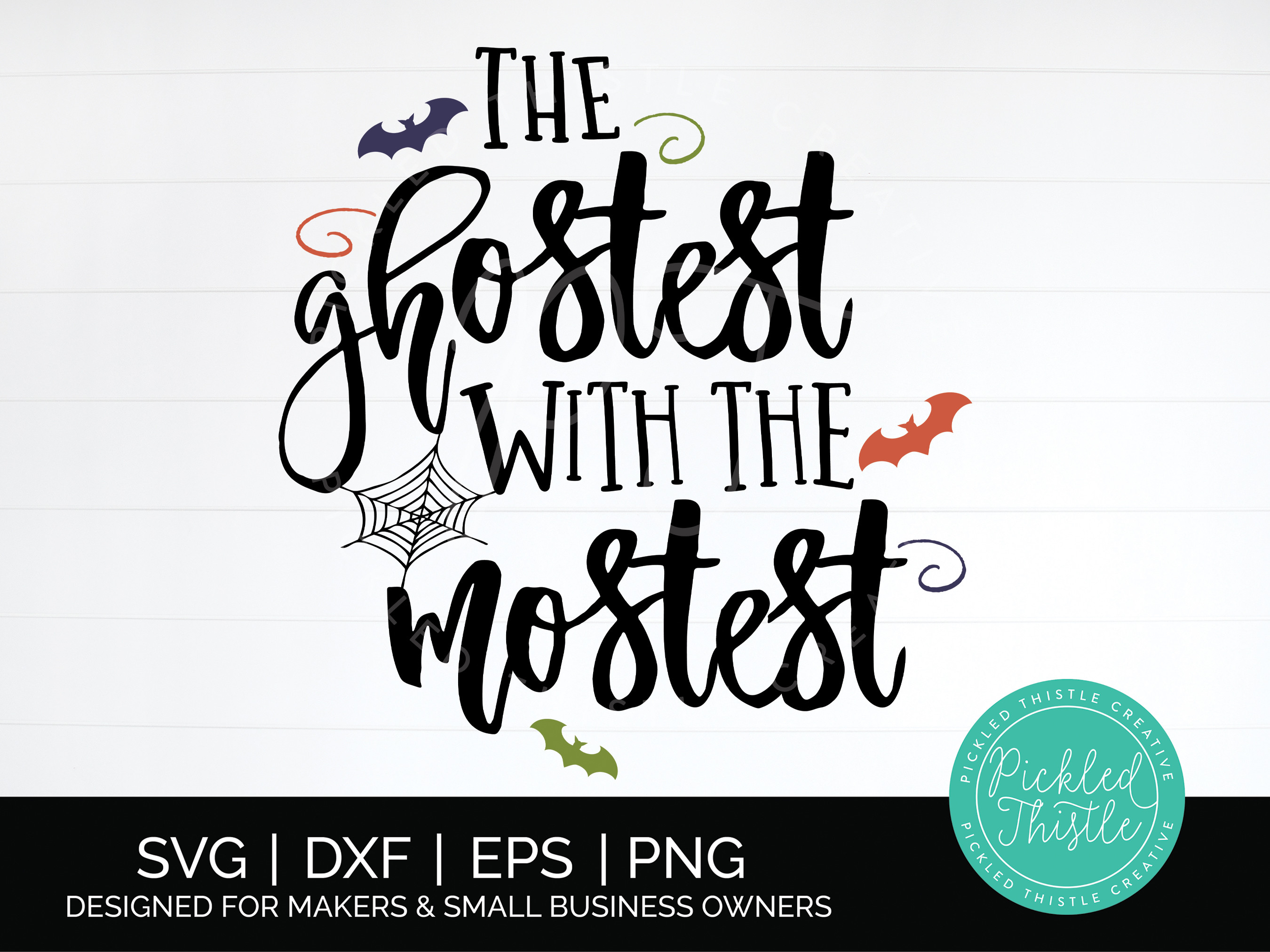 The Ghostest with the Mostest Halloween Graphic by Pickled Thistle ...