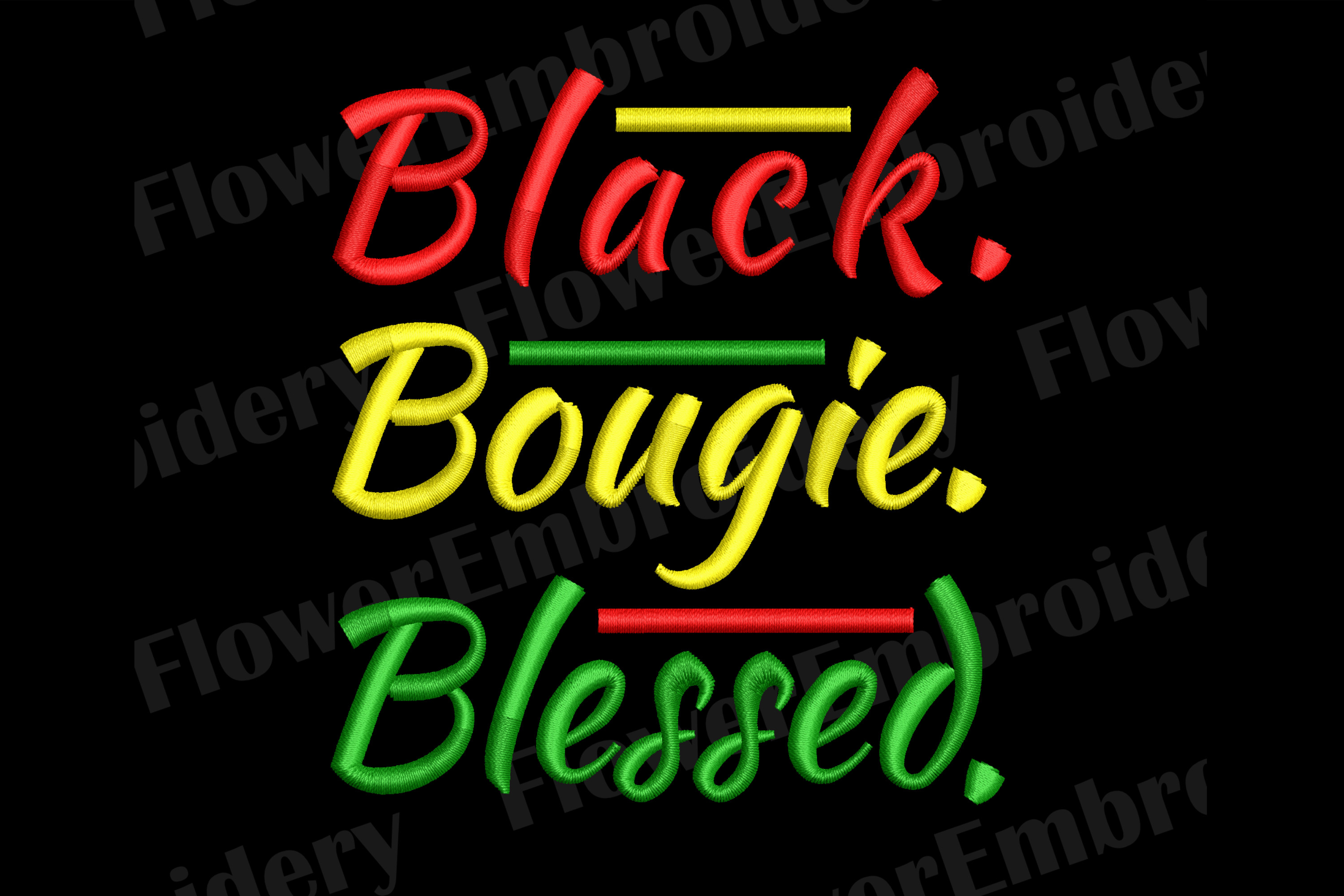 Black. Bougie. Blessed