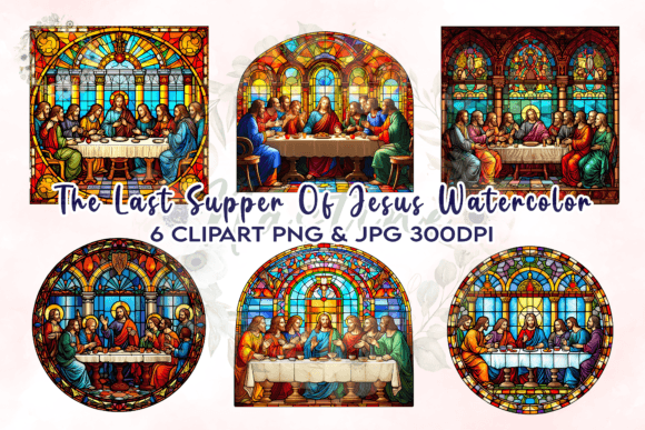 Stained Glass the Last Supper of Jesus Graphic Crafts By Nastine