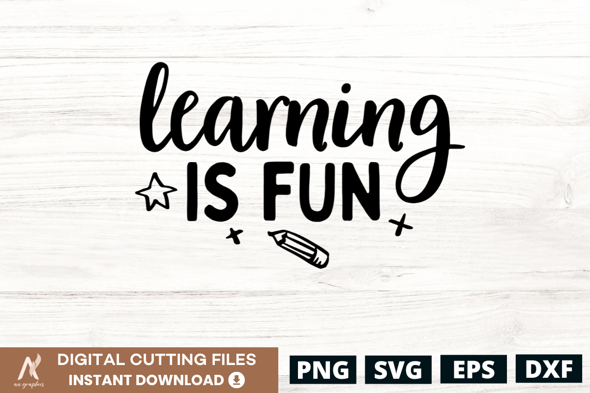 Fun Raphics Learning is Fun SVG PNG Graphic by AN Graphics · Creative Fabrica
