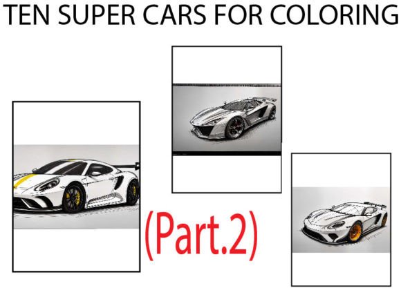 Ten Super Cars for Coloring (part.2)