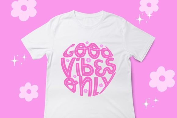 Good Vibes Only Font - Preview 6