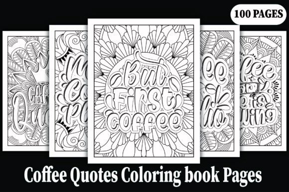 100 Coffee Quotes Coloring Book Pages