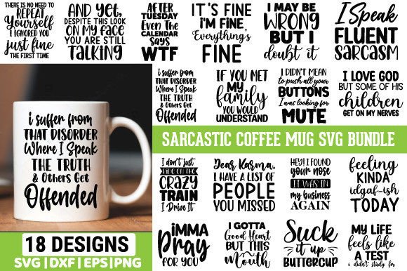 Sarcastic Coffee Mug Svg Bundle Graphics