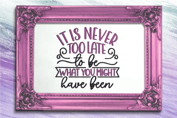 It is Never Too Late