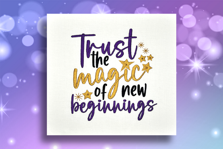 Trust the Magic of New Beginnings