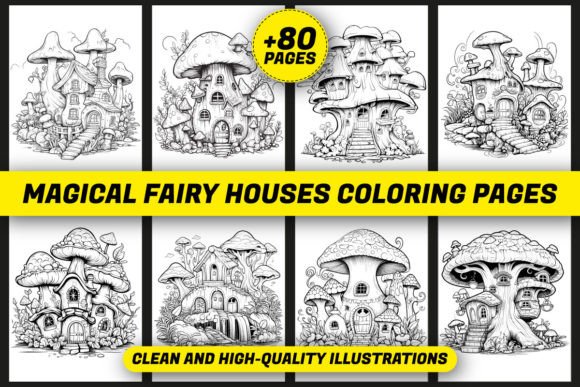 +80 Magical Fairy Houses Coloring Pages