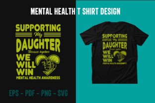 Mental Health Awareness Shirt Design Graphic by Creative Design Store ...