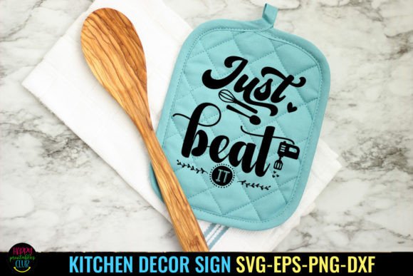 Just Beat It I Kitchen Sign SVG -PNG