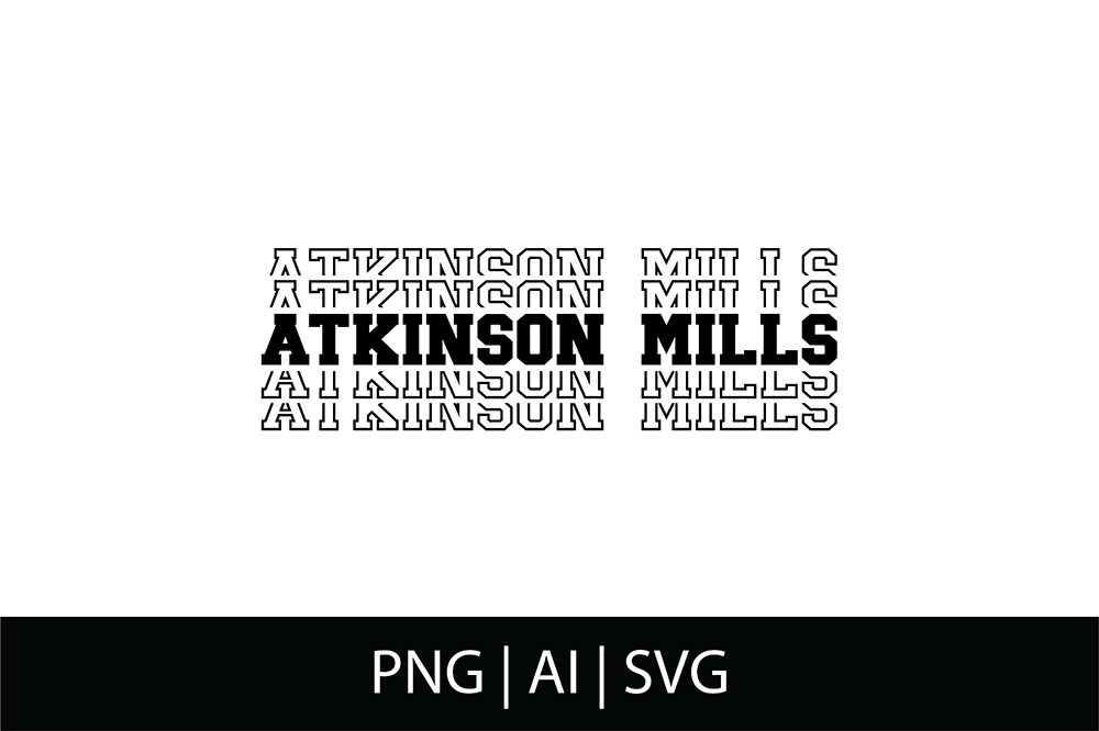Stacked Atkinson Mills Graphic by A Crafty Dad · Creative Fabrica