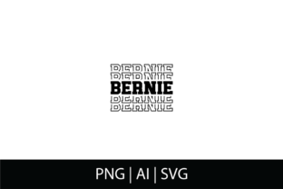 Stacked Bernie Graphic by A Crafty Dad · Creative Fabrica
