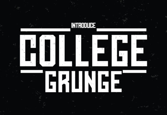College Grunge Font by GraphicsNinja · Creative Fabrica font preview