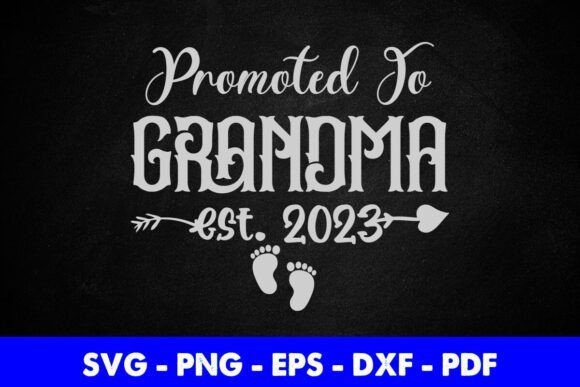 Free Promoted To Grandma Svg Graphics