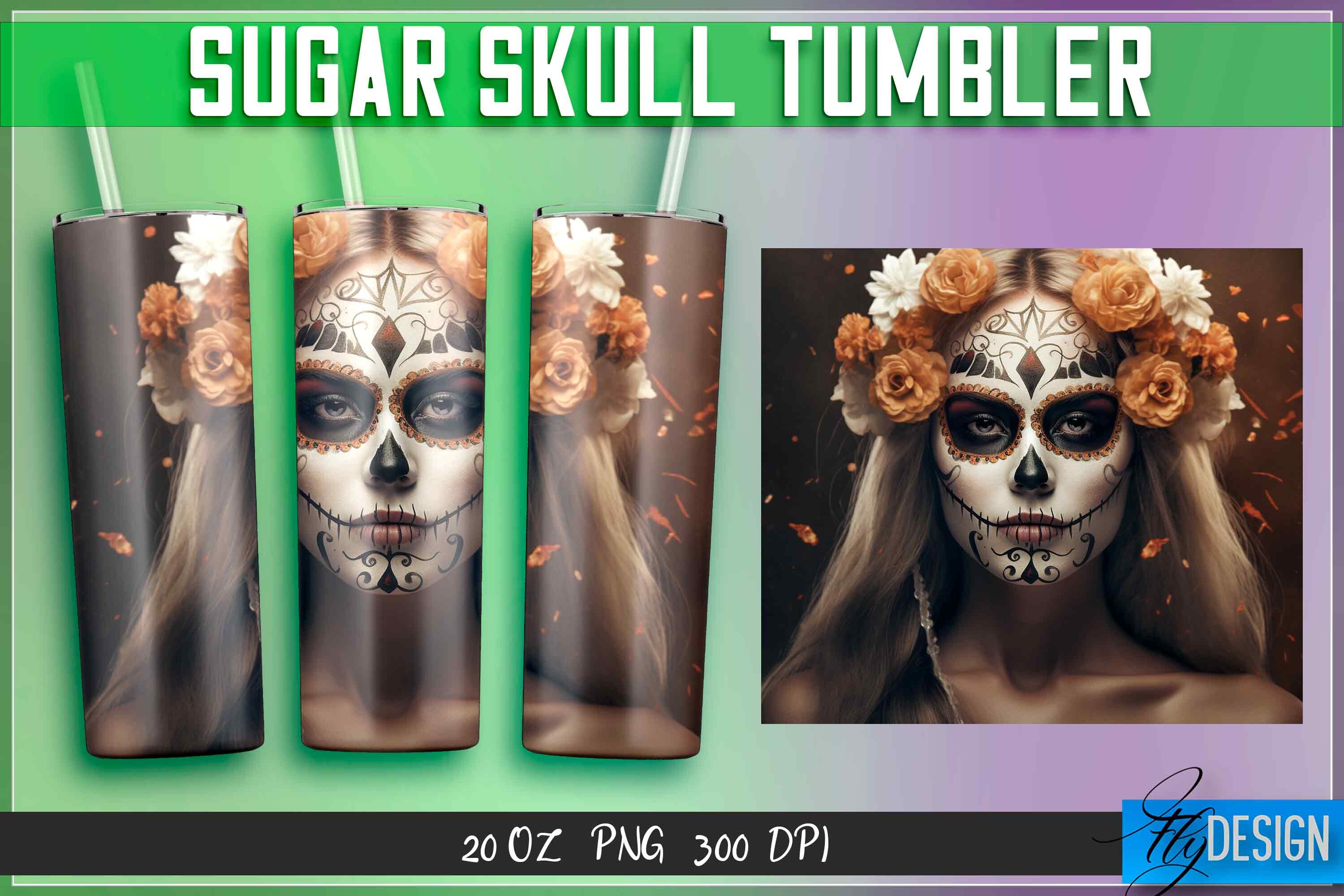 Sugar Skull Tumblers Wrap 20 Oz. Graphic by flydesignsvg · Creative Fabrica