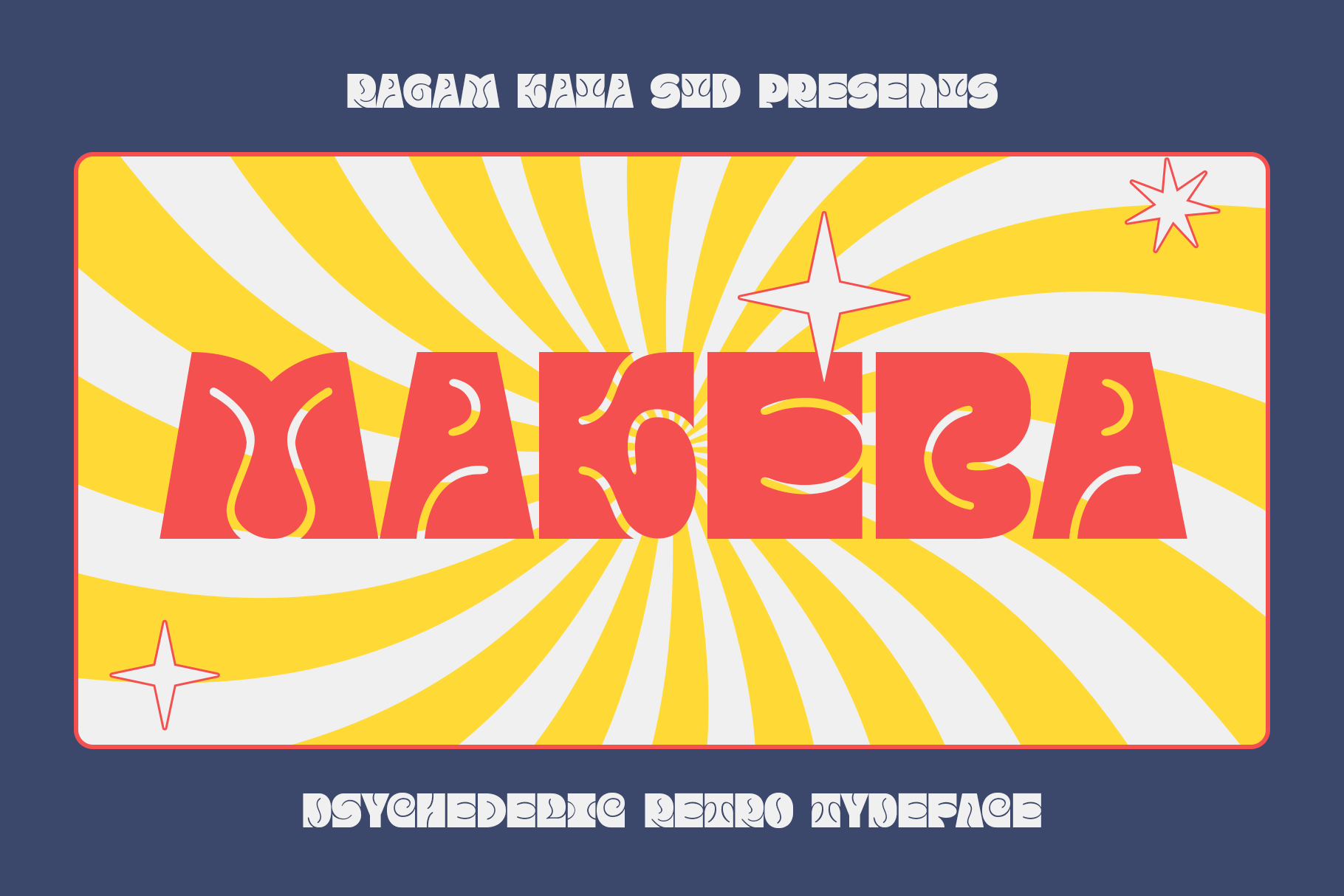 Makeba preview, powerful funky psychedelic style typeface