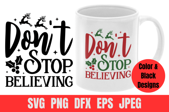 Christmas Svg Png Dont Stop Believing Graphics