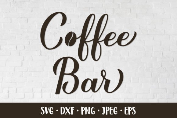 Coffee Bar Sign SVG. Coffee Bar Hand Let