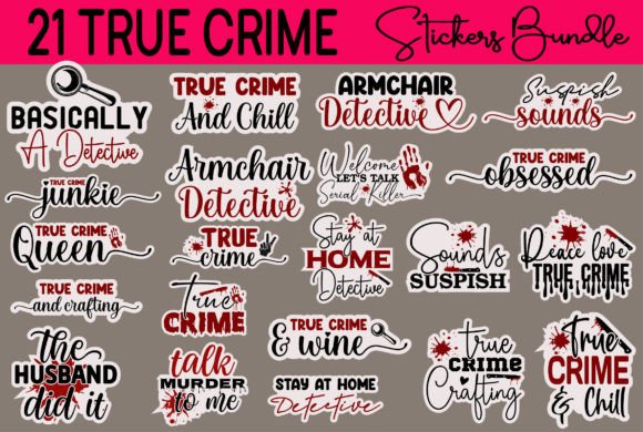 True Crime Stickers Design Bundle