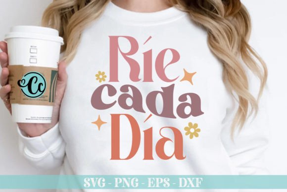 Rie Cada Dia Svg Latina Design Graphics