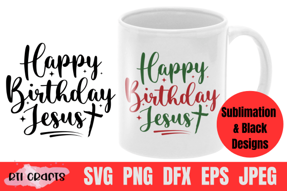 Christmas Svg Png Happy Birthday Jesus Graphics