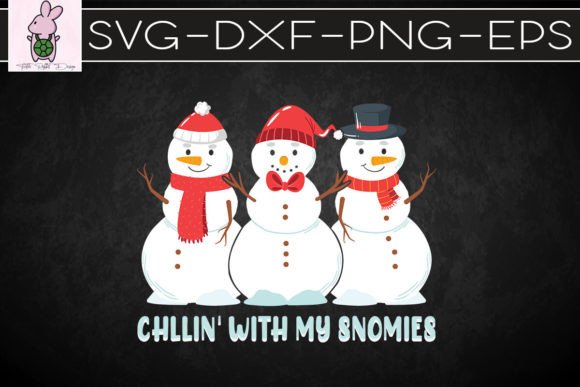 Chillin’ with My Snowmies — Winter Holiday