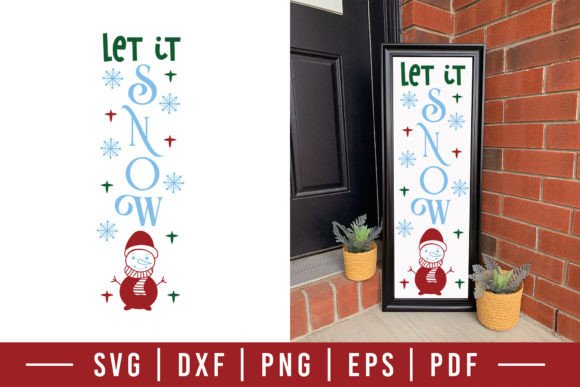 Let It Snow | Christmas Porch Sign SVG Graphic by CraftlabSVG ...