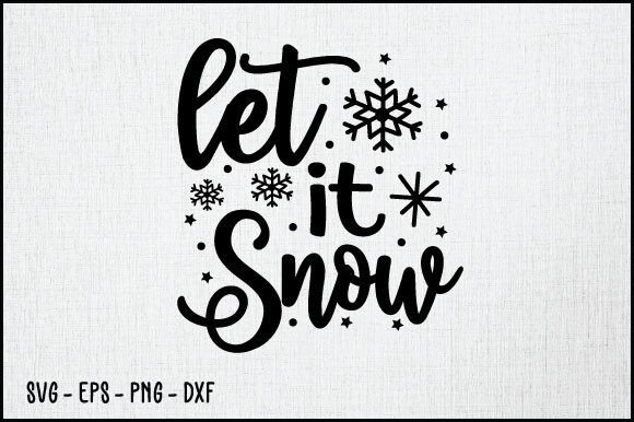 Let It Snow SVG, Christmas SVG