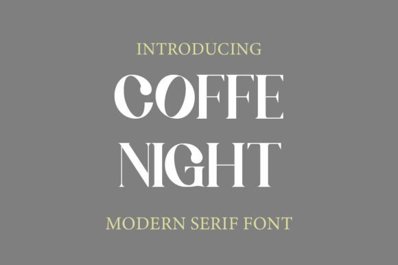Coffe Night Fuentes Serif Fuente Por gunaloe12