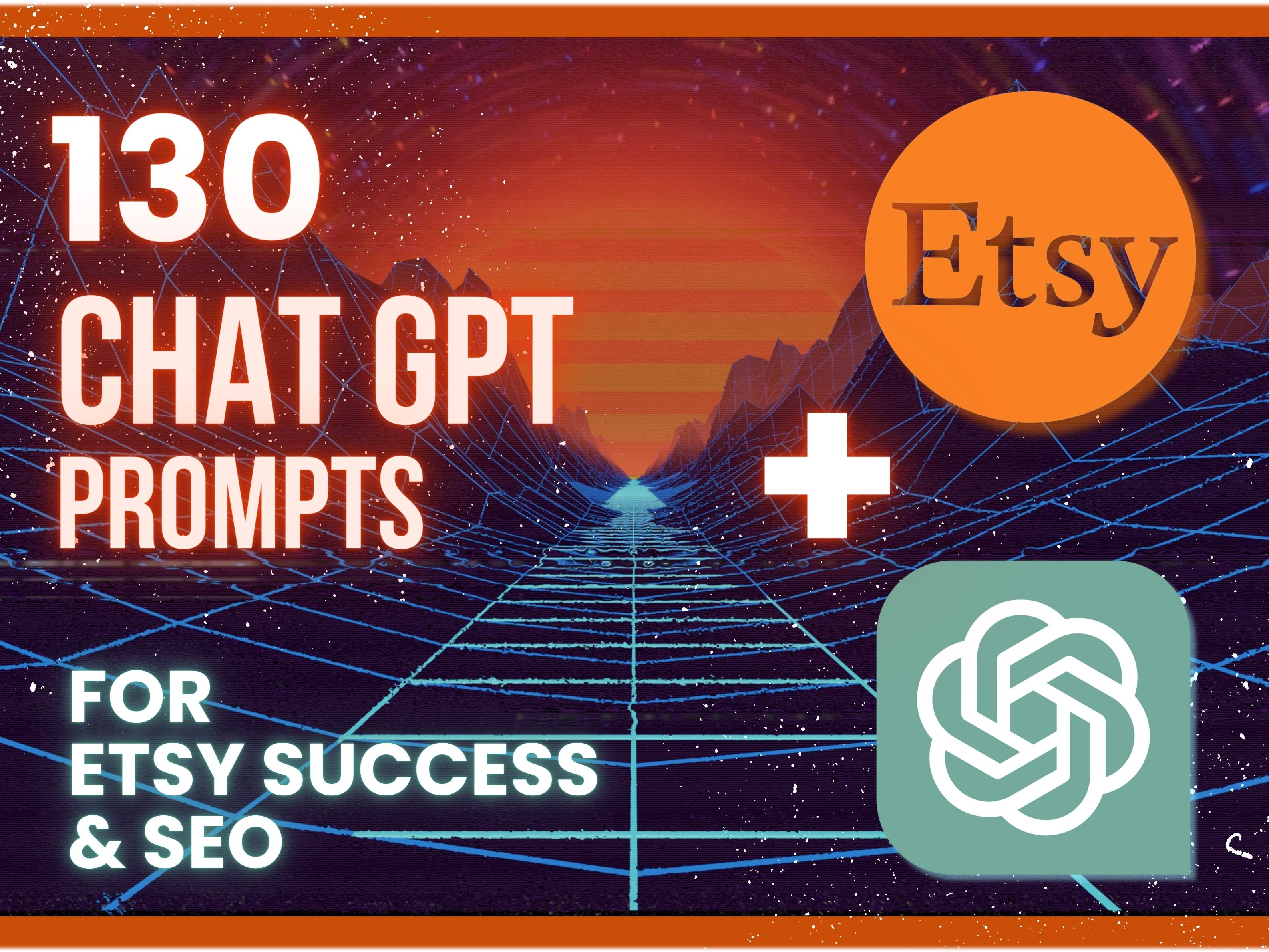 130 ChatGPT Prompts for Etsy Success