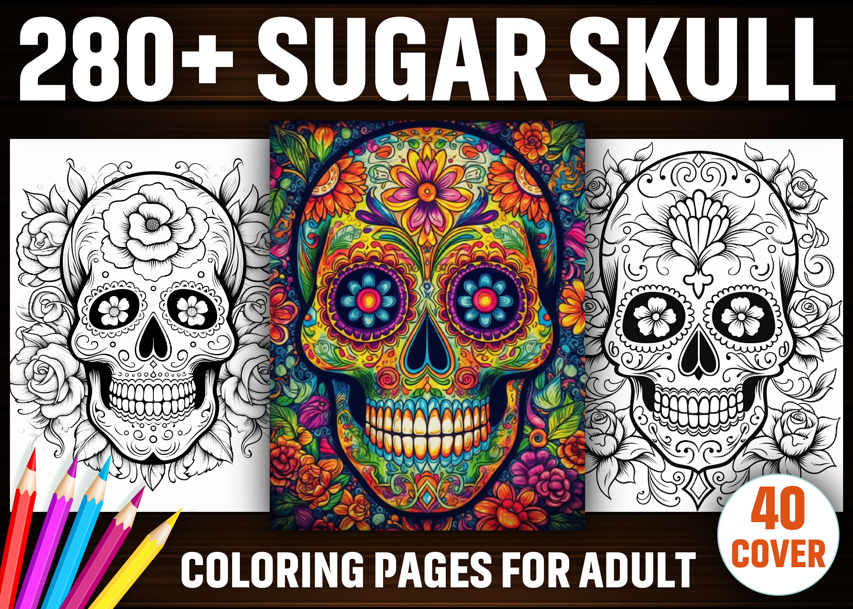 280+ SUGAR SKULL COLORING PAGE for ADULT
