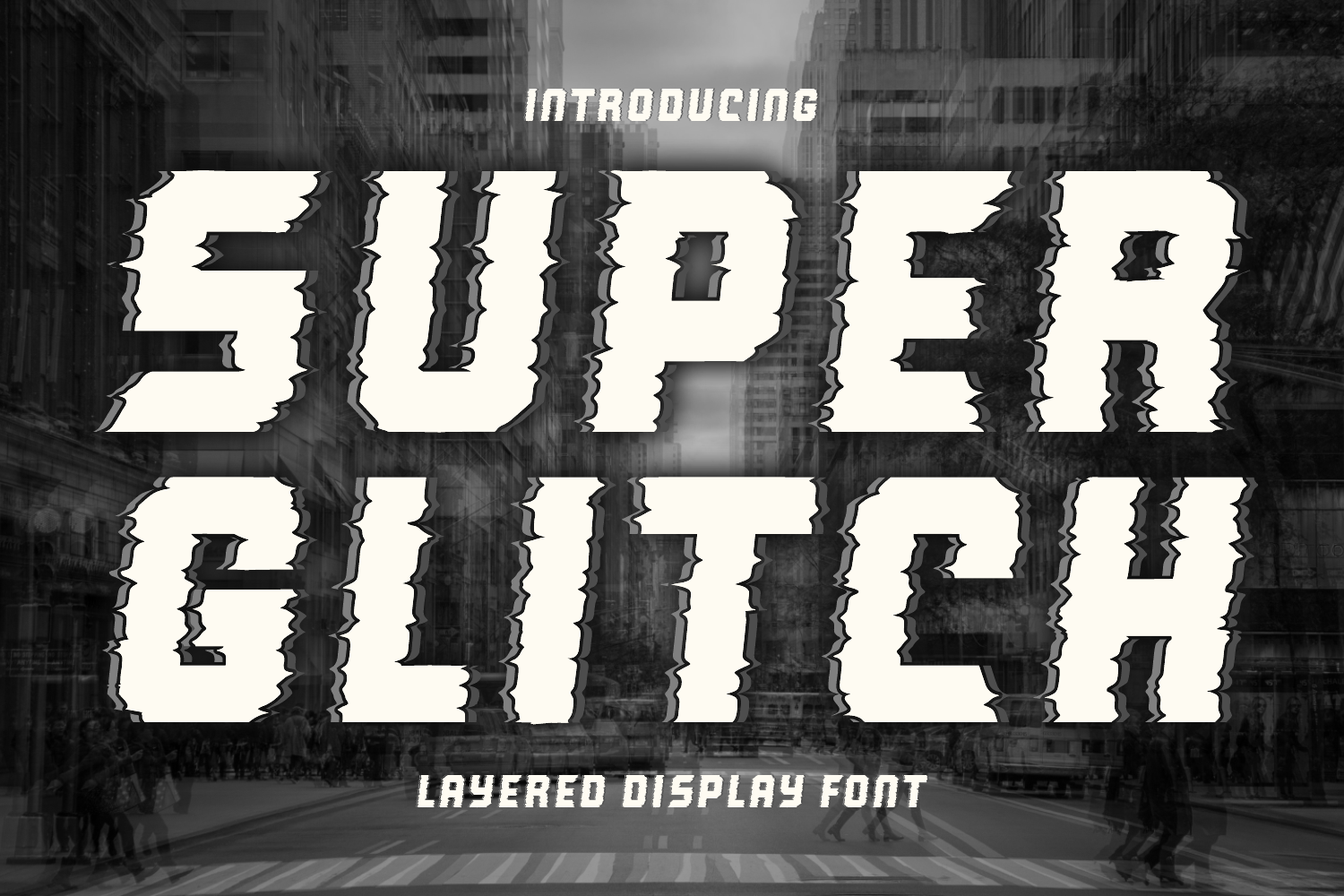 Super Glitch preview, bold fragmented display with futuristic distortion