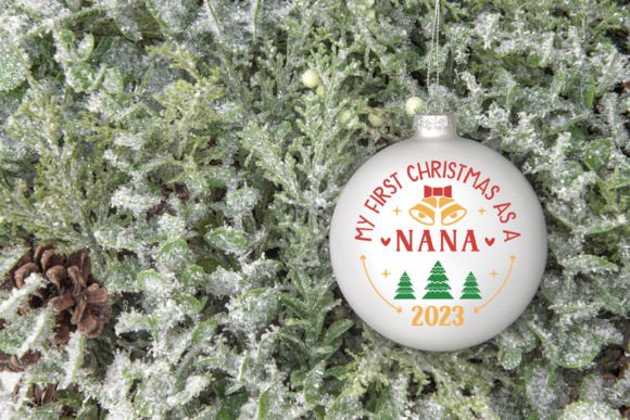 My First Christmas As Nana Svg Png Graphics