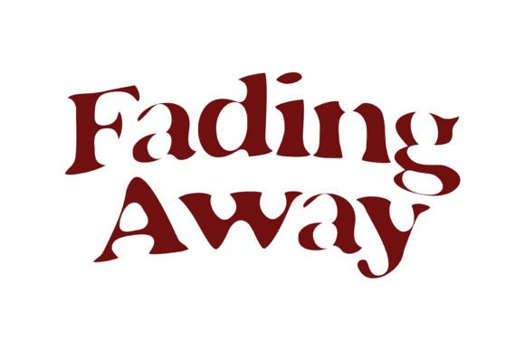 Fading Away Font - Preview 4
